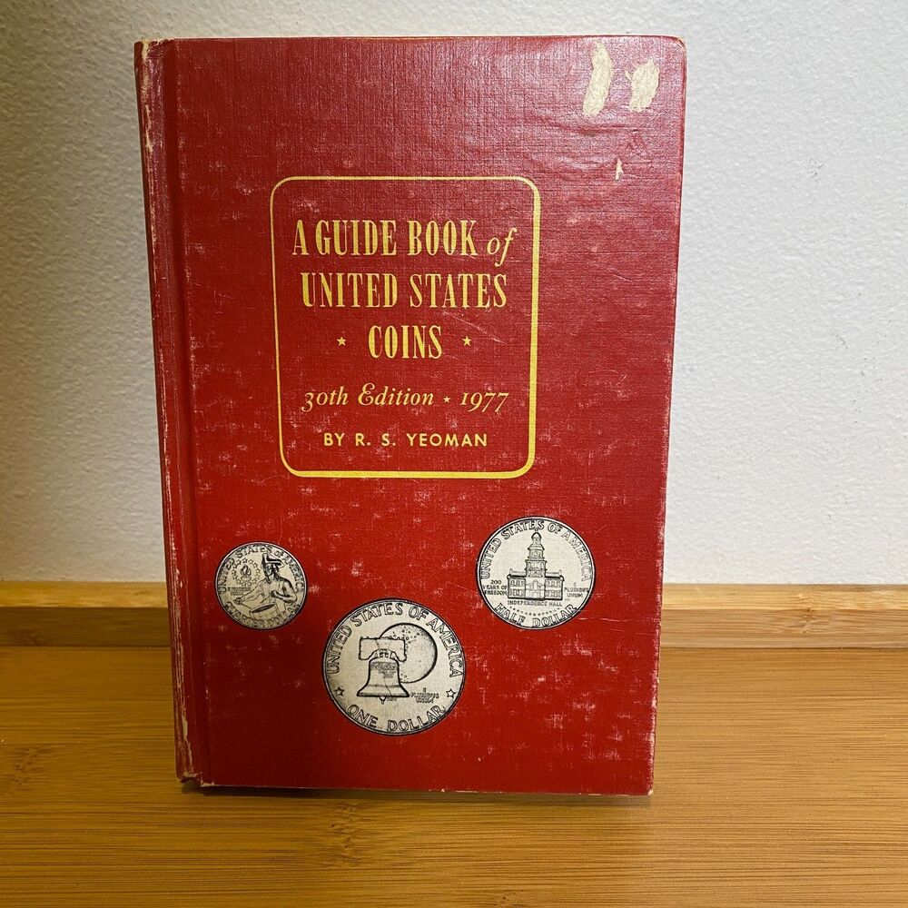 A Guide Book of United States Coins 30th Edition 1977 by R.S. Yeoman Red Book